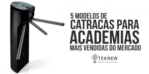 5 Modelos de Catracas para Academias mais Vendidas do Mercado