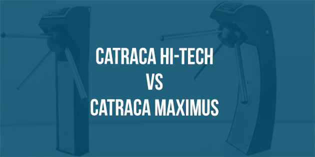 Catraca Hi Tech ou Catraca Maximus