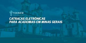 Catracas-Eletrônicas-para-academias-em-Minas-Gerais