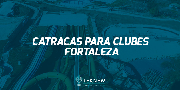 Catracas para Clubes - Fortaleza